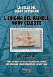 L'ENIGMA DEL VAIXELL MARY CELESTE