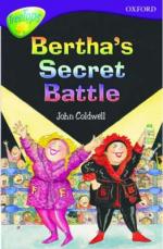BERTHA'S SECRET BATTLE
