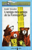 L'AMIGA MÉS AMIGA DE LA FORMIGA PIGA