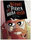 EN BERNAT I EL PIRATA BARBA-ROSSA