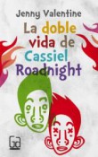 LA DOBLE VIDA DE CASSIEL ROADNIGHT