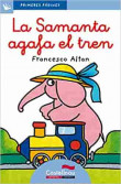 LA SAMANTA AGAFA EL TREN