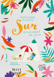 SUR. VACACIONES DE LUJO