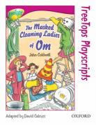 THE MASKED CLEANING LADIES OF OM