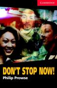DON'T STOP NOW!