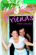 JUST GOOD FRIENDS