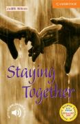 STAYING TOGETHER