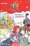 KIKA SUPERBRUJA. TODO SOBRE LOS CABALLEROS