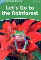 LET'S GO TO THE RAINFOREST